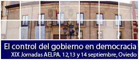 XIX Jornadas de la AELPA: El control del gobierno en democracia